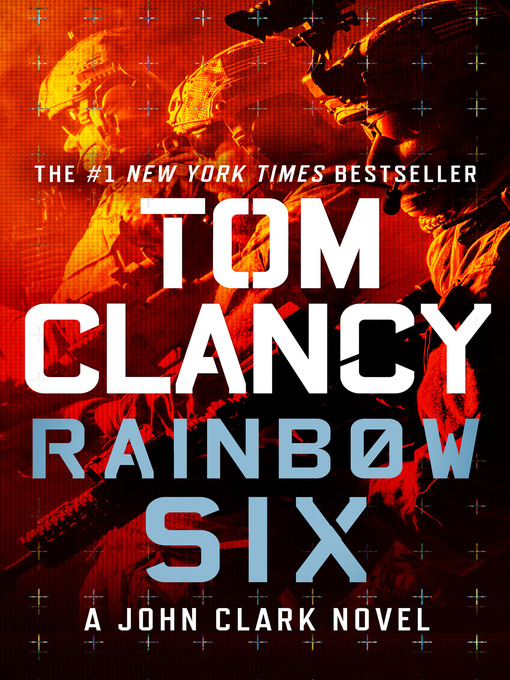 Title details for Rainbow Six by Tom Clancy - Wait list
